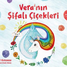 Veranın Şifalı Çiçekleri - Gül Ezgi Karaman
