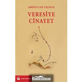 Veresiye Cinayet - Abdullah Yılmaz
