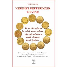 Veresiye Defterinden Zirveye Feniks Yayınları