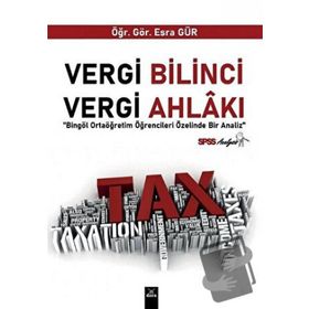Vergi Bilinci Vergi Ahlakı - Esra Gür