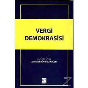 Vergi Demokrasisi - Abdullah Ömercioğlu