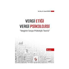 Vergi Etiği - Vergi Psikolojisi - İsmail Kitapcı