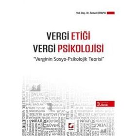 Vergi Etiği - Vergi Psikolojisi - İsmail Kitapcı