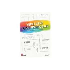 Vergi Etiği - Vergi Psikolojisi - İsmail Kitapcı