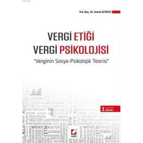 Vergi Etiği - Vergi Psikolojisi - İsmail Kitapcı