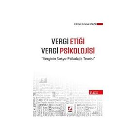Vergi Etiği - Vergi Psikolojisi - İsmail Kitapcı