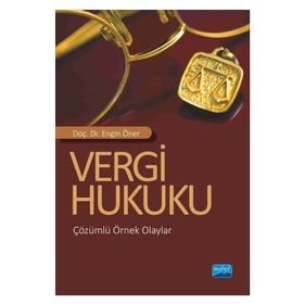 Vergi Hukuku - Engin Öner