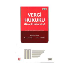 Vergi Hukuku Genel Hükümler - Doğan Şenyüz Mehmet Yüce Adnan Gerçek