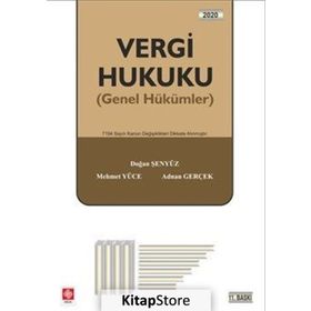 Vergi Hukuku Genel Hükümler - Doğan Şenyüz Mehmet Yüce Adnan Gerçek