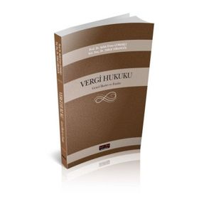 Vergi Hukuku Genel İlkeler Ve Esaslar - Şafak Ertan Çomaklı