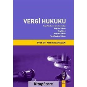 VERGI HUKUKU - MEHMET ARSLAN (ISBN:9789753163804)