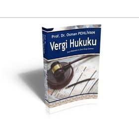 VERGI HUKUKU - OSMAN PEHLIVAN