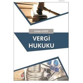 VERGI HUKUKU - ÖZHAN ULUATAM;YAŞAR METHIBAY
