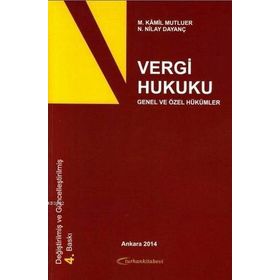 VERGI HUKUKU - ÖZHAN ULUATAM;YAŞAR METHIBAY