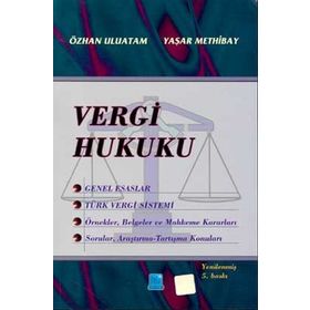 VERGI HUKUKU TEMEL KAVRAMLAR, İLKELER VE KURUMLAR - SADIK KIRBAŞ