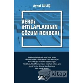 Vergi İhtilaflarının Çözüm Rehberi - Aykut Güleç
