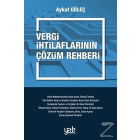 Vergi İhtilaflarının Çözüm Rehberi - Aykut Güleç