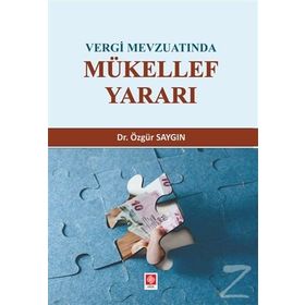 Vergi Mevzuatında Mükellef Yararı - Dr. Özgür Saygın