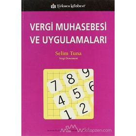 VERGI MUHASEBESI VE UYGULAMALARI - SELIM TUNA