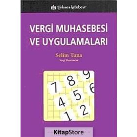 VERGI MUHASEBESI VE UYGULAMALARI - SELIM TUNA