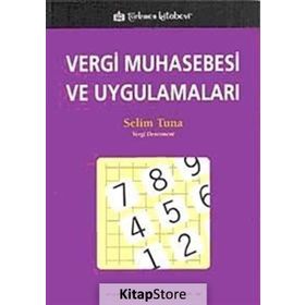 VERGI MUHASEBESI VE UYGULAMALARI - SELIM TUNA