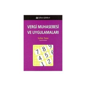 VERGI MUHASEBESI VE UYGULAMALARI - SELIM TUNA