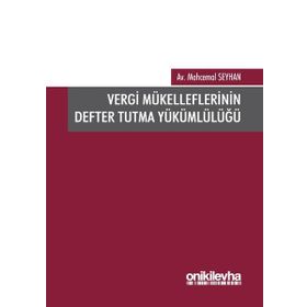 Vergi Mükelleflerinin Defter Tutma Yükümlülüğü - Mahcemal Seyhan