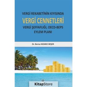 Vergi Rekabetinin Kıyısında Vergi Cennetleri - Berna Hızarcı Beşer