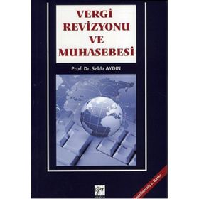 Vergi Revizyonu ve Muhasebesi - Selda Aydın