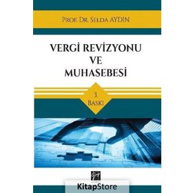 Vergi Revizyonu ve Muhasebesi - Selda Aydın
