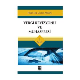 Vergi Revizyonu ve Muhasebesi - Selda Aydın