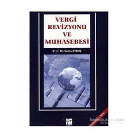 Vergi Revizyonu ve Muhasebesi - Selda Aydın