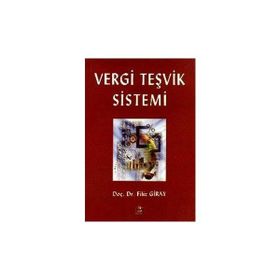 Vergi Teşvik Sistemi - Filiz Giray