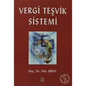 Vergi Teşvik Sistemi - Filiz Giray