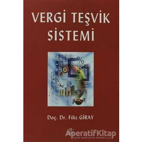 Vergi Teşvik Sistemi - Filiz Giray