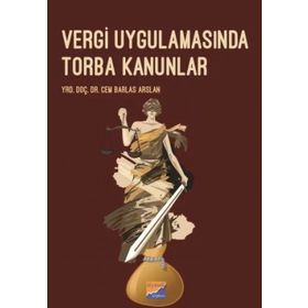 Vergi Uygulamasında Torba Kanunlar - Cem Barlas Arslan