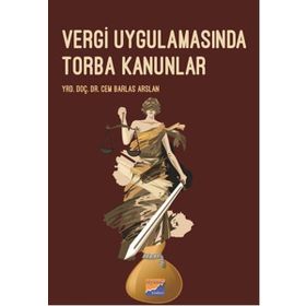 Vergi Uygulamasında Torba Kanunlar - Cem Barlas Arslan