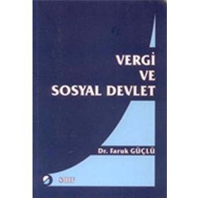 Vergi ve Sosyal Devlet - Faruk Güçlü