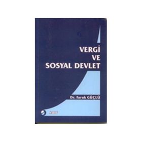 Vergi ve Sosyal Devlet - Faruk Güçlü
