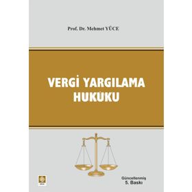 Vergi Yargılama Hukuku - Mehmet Yüce