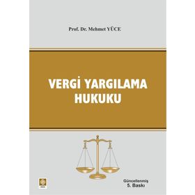 Vergi Yargılama Hukuku - Mehmet Yüce