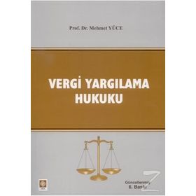 Vergi Yargılama Hukuku - Mehmet Yüce