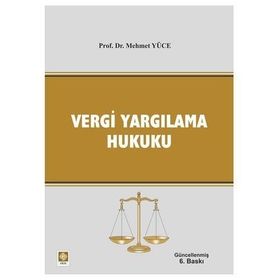 Vergi Yargılama Hukuku - Mehmet Yüce
