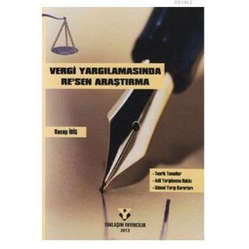 Vergi Yargılamasında Re’sen Araştırma - Recep İbiş