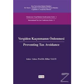 Vergiden Kaçınmanın Önlenmesi - Preventing Tax Avoidance - Billur Yaltı Soydan