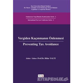 Vergiden Kaçınmanın Önlenmesi - Preventing Tax Avoidance - Billur Yaltı Soydan
