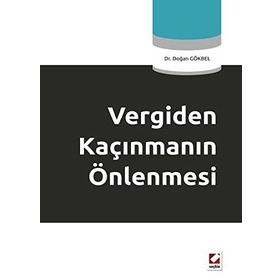Vergiden Kaçınmanın Önlenmesi - Preventing Tax Avoidance - Billur Yaltı Soydan