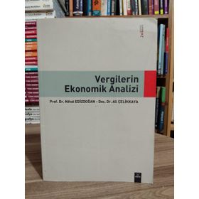 VERGILERIN EKONOMIK ANALIZI - NIHAT EDİZDOĞAN;ALI ÇELİKKAYA