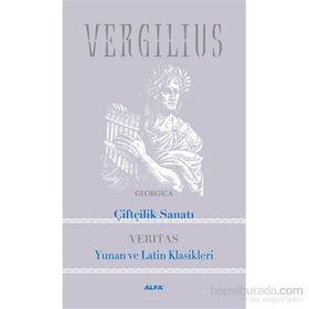 Vergılıus Çiftçilik Sanatı Yunan Ve Latin Klasikleri - Vergilius