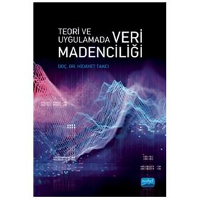 VERI MADENCİLİĞİ - GÖKHAN SİLAHTAROĞLU